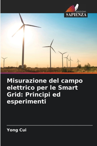 Misurazione del campo elettrico per le Smart Grid