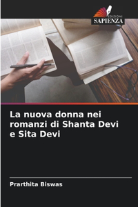 nuova donna nei romanzi di Shanta Devi e Sita Devi