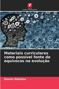 Materiais curriculares como possível fonte de equívocos na evolução