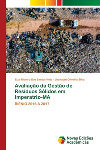 Avaliação da Gestão de Resíduos Sólidos em Imperatriz-MA