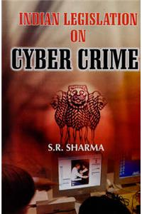 Indian Legislation on Cyber Crime