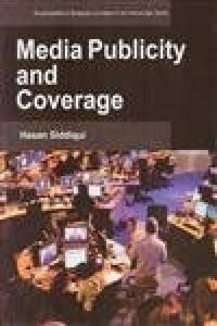 Encyclopaedia On Broadcast Journalism In The Internet Age : Media Publicity And Coverage