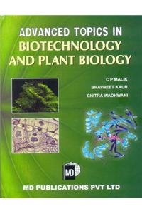Advanced Topics In Biotechnology And Plant Biology