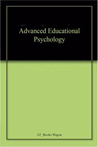 Advanced Educational Psychology