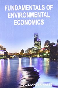 Fundamentals of Environmental Economics