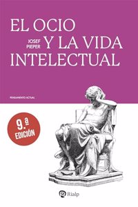 Ocio Y La Vida Intelectual
