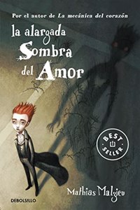 La alargada Sombra Del Amor / The Long Shadow Of Love