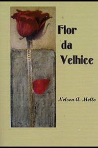 Flor Da Velhice