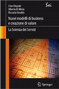 Nuovi Modelli Di Business E Creazione Di Valore: La Scienza Dei Servizi