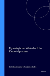 Etymologisches Wörterbuch Der Kartwel-Sprachen