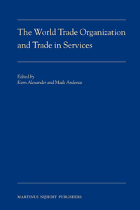 World Trade Organization and Trade in Services