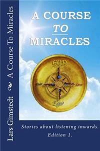 Course To Miracles