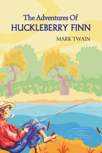 Adventures of Huckleberry Finn