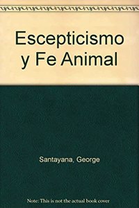 Escepticismo y Fe Animal
