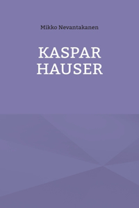 Kaspar Hauser