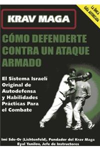 Como Defenderte Contra Un Ataque Armado