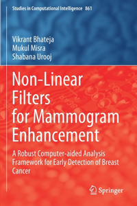 Non-Linear Filters for Mammogram Enhancement