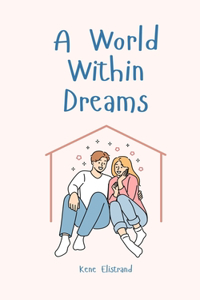 A World Within Dreams