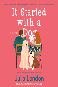 It Started with a Dog Lib/E