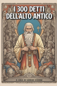I 300 detti dell'Alto Antico