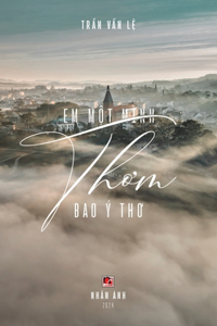 Em Một Mình Thơm Bao Ý Thơ (softcover)