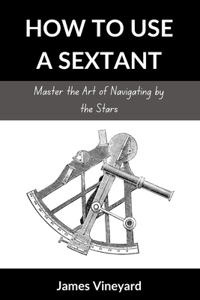 How to use a sextant