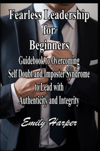 Fearless Leadership for Beginners