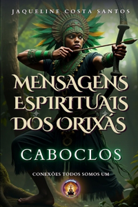 Mensagems Espirituais dos Orixás