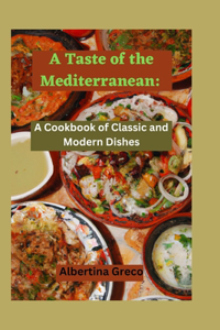 A Taste of the Mediterranean