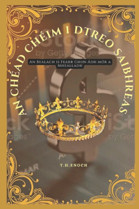 An Chéad Chéim I Dtreo Saibhreas