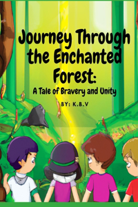 Journey Through the Enchanted Forest
