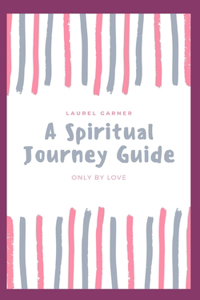 Simple Spiritual Journey Guide