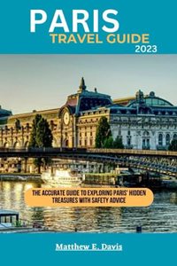 Paris Travel Guide 2023