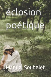 éclosion poétique