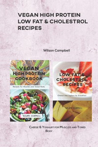 Vegan High Protein Low Fat & Cholestrol Recipes