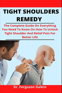 Tight Shoulders Remedy