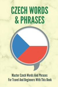 Czech Words & Phrases