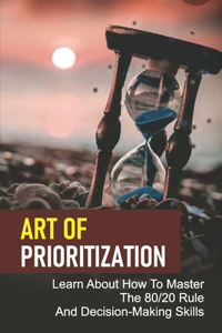 Art Of Prioritization