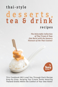 Thai-style Desserts, Tea & Drink Recipes