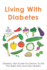 Living With Diabetes