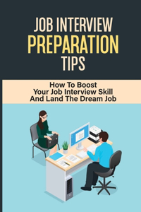 Job Interview Preparation Tips