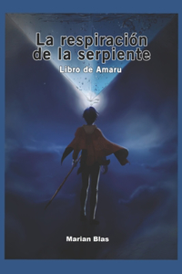 La respiración de la serpiente