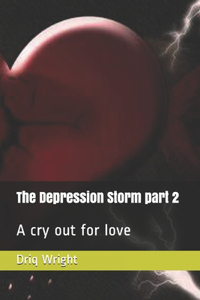 Depression Storm part 2