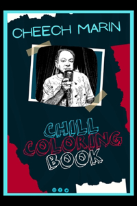 Cheech Marin Chill Coloring Book