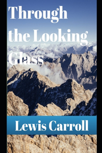Through the Looking Glass (annotated)