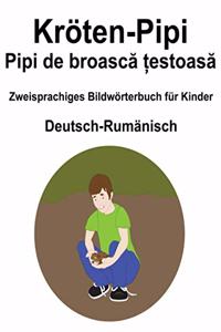 Deutsch-Rumänisch Kröten-Pipi / Pipi de broască țestoasă Zweisprachiges Bildwörterbuch für Kinder