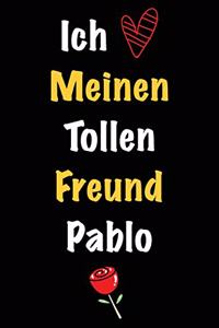 Ich Liebe Meinen Tollen Freund Pablo