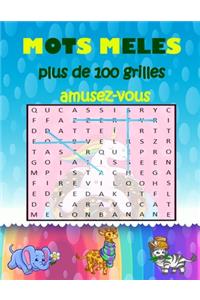 MOTS MELES plus de 100 grilles amusez-vous