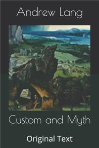 Custom and Myth