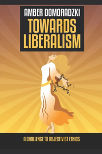 Towards Liberalism